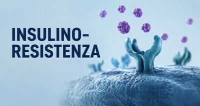 Insulino-resistenza: cos’è e perché è importante riconoscerla